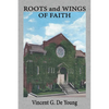 Roots and Wings of Faith - Paperback
