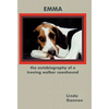 The Autobiography of a Treeing Walker Coonhound: Emma - Paperback