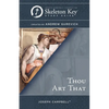 Thou Art That: A Skeleton Key Study Guide - Paperback