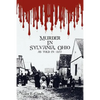 Murder in Sylvania, Ohio: As Told in 1857 - Paperback
