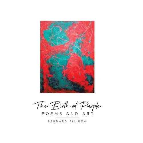 The Birth of Purple: Poems and Art - Hardcover