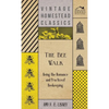 The Bee Walk - Being The Romance And Practice Of Beekeeping - Hardcover