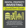 Rental Property Investing QuickStart Guide: The Simplified Beginner's Guide to Finding and Financing Winning Deals, Stress-Free Property Management, a - Paperback