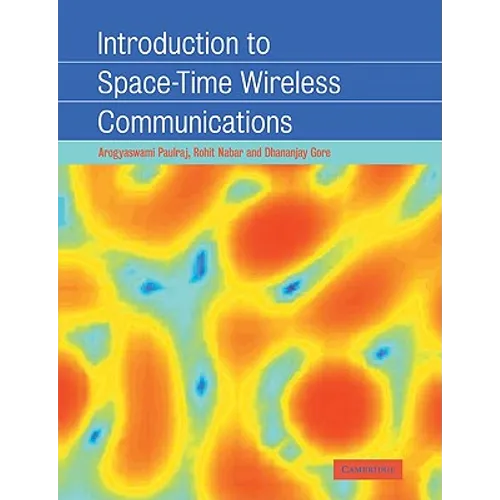 Introduction to Space-Time Wireless Communications - Paperback
