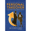 PersonalTakeover: Create a Professional Life Full of Optimism, Energy and Impact - Paperback