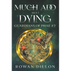 Much Ado About Dying - Paperback