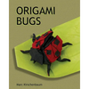 Origami Bugs - Paperback