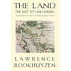 The Land: The Key to Unlocking the History of the Van Rookhuyzen Family - Hardcover