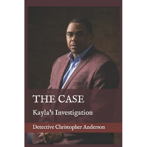 The Case: Kayla's Investigation - Paperback