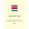 Holy Bible. Bijbel: English - Dutch Parallel Text. Engels - Nederlands Parallelle Tekst - Paperback