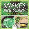 Snakes Are Scary - That Say Gotcha - Paperback