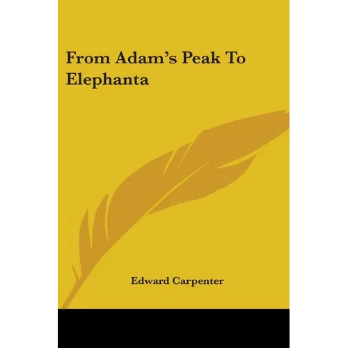 From Adam's Peak To Elephanta - Paperback