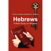 Hebrews: A Bible Study on Hebrews - Paperback