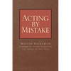 Acting by Mistake - Paperback