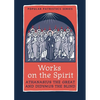 Works on the Spirit - Paperback