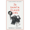 The Santa Claus Girl - Hardcover