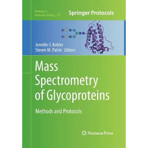 Mass Spectrometry of Glycoproteins: Methods and Protocols - Paperback
