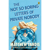 The Not So Boring Letters of Private Nobody - Paperback