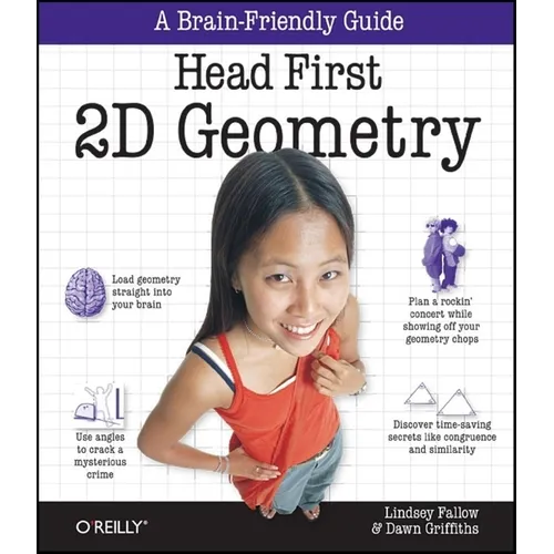 Head First 2D Geometry: A Brain-Friendly Guide - Paperback