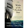 Wake of the Perdido Star - Paperback