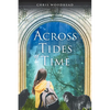Across Tides of Time: a story for teenagers and young people - Paperback