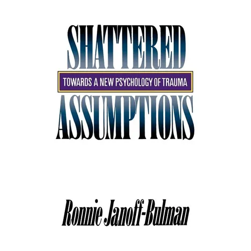 Shattered Assumptions - Paperback