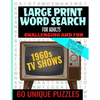Large Print Word Search for Adults: Swingin 60s TV Word Search - Challenging and Fun - Over 400 TV Shows from the 60s - Easy to Read Large Text and 60 - Paperback