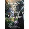 Daughters of Green Mountain Gap - Paperback