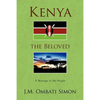Kenya the Beloved - Paperback