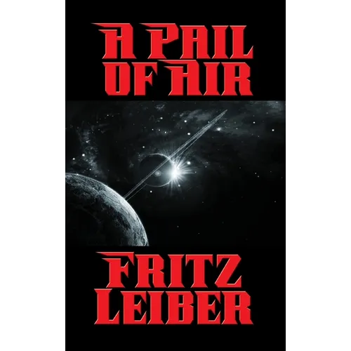 A Pail of Air: A Positronic Book - Hardcover