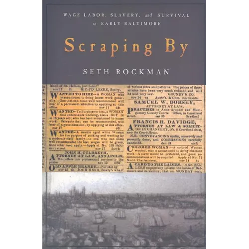 Scraping by: Wage Labor, Slavery, and Survival in Early Baltimore - Paperback