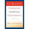 J. J. Blunt's Undesigned Scriptural Coincidences - Paperback