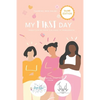 My First Day: Transitioning from Girlhood to Womanhood - Paperback