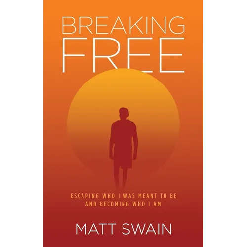 Breaking Free - Paperback