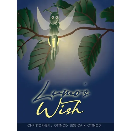 Lumo's Wish - Hardcover
