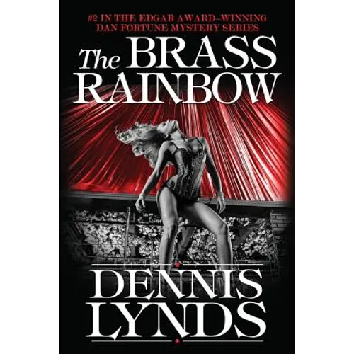 The Brass Rainbow: #2 in the Edgar Award-winning Dan Fortune mystery series - Paperback