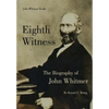 Eighth Witness: The Biography of John Whitmer - Hardcover