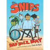The Snips: A Bad Buzz Day (a Graphic Novel) - Hardcover