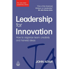 Leadership for Innovation: How to Organize Team Creativity and Harvest Ideas - Paperback