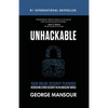 Unhackable: Your Online Security Playbook: Recreating Cyber Security in an Unsecure World - Paperback