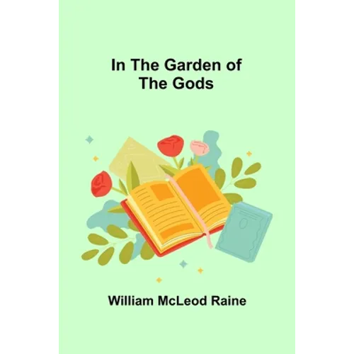 In the Garden of the Gods - Paperback