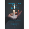 The Lady Flirts with Death - Paperback