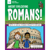 Ancient Civilizations: Romans!: With 25 Social Studies Projects for Kids - Paperback