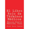 El Libro Rojo de Términos Médicos - Paperback