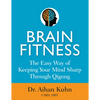 Brain Fitness: The Easy Way of Keeping Your Mind Sharp Through Qigong - Hardcover