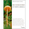 National Audubon Society Mushrooms of North America - Hardcover