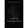 Lean Life Solution (LLS) - Paperback