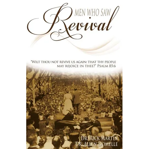 Men Who Saw Revival - Paperback