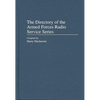 The Directory of the Armed Forces Radio Service Series - Hardcover