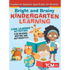 Bright and Brainy Kindergarten Learning: For Kids Age 4-6: Core Learning Activities for Reading, Writing and Mathematics - Paperback